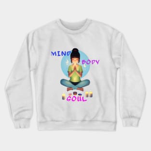 Mind, Body and Soul Crewneck Sweatshirt